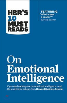 HBR&#39;s 10 Must Reads on Emotional Intelligence