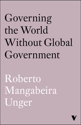 Governing the World Without World Government
