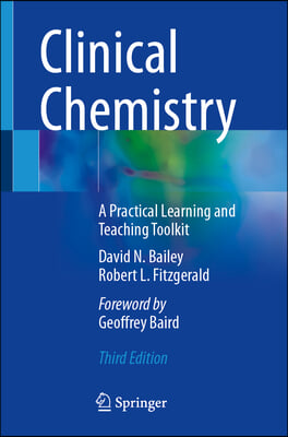 Clinical Chemistry: A Practical Learning and Teaching Toolkit