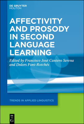 Affectivity and Prosody in Second Language Learning