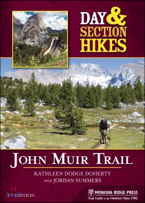 Day &amp; Section Hikes: John Muir Trail