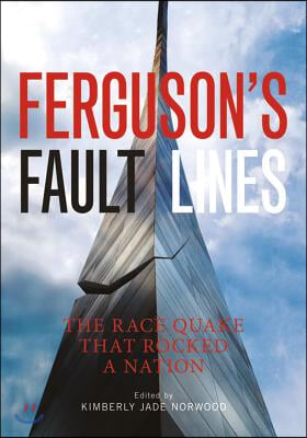 Ferguson&#39;s Fault Lines