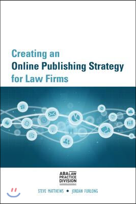 Creating an Online Publishing Strategy for Law Firms