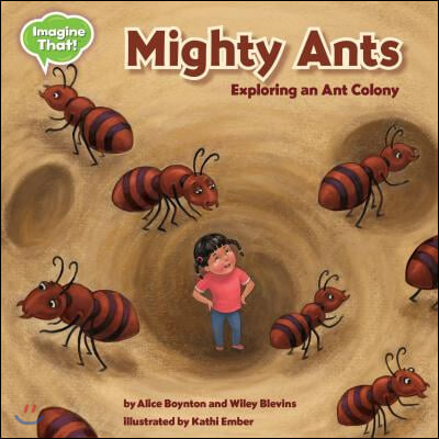 Mighty Ants: Exploring an Ant Colony