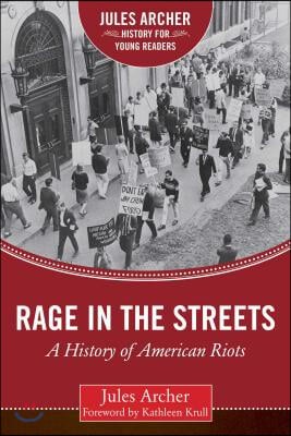 Rage in the Streets: A History of American Riots