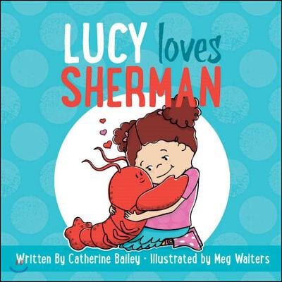 Lucy Loves Sherman