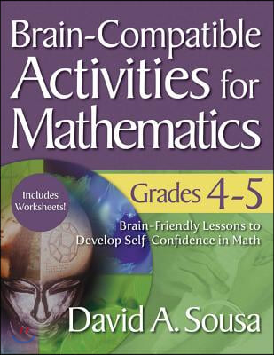 Brain-Compatible Activities for Mathematics, Grades 4-5