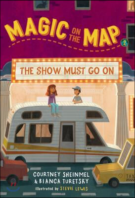 Magic on the Map #2: The Show Must Go on