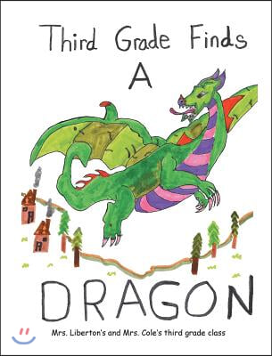 Third Grade Finds a Dragon