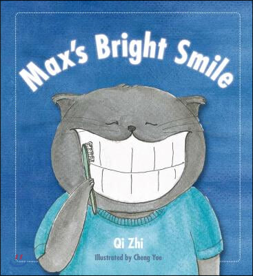 Max&#39;s Bright Smile