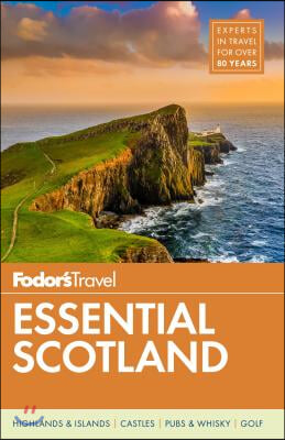 Fodor&#39;s Essential Scotland