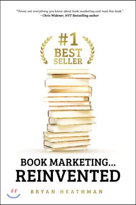 #1 Best Seller: Book Marketing...Reinvented