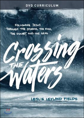 Crossing the Waters Dvd Curriculum