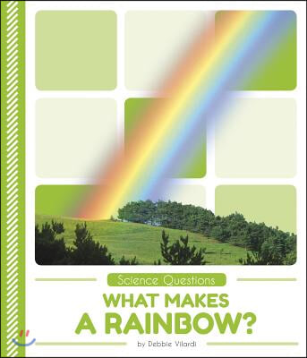 What Makes a Rainbow?