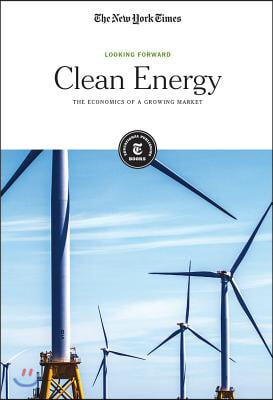 Clean Energy: The Economics of a Growing Market