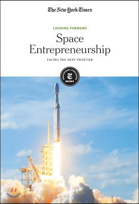 Space Entrepreneurship: Facing the Next Frontier