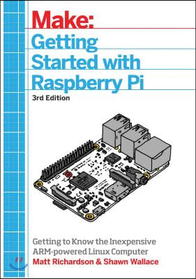 Getting Started with Raspberry Pi: An Introduction to the Fastest-Selling Computer in the World