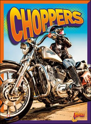 Choppers