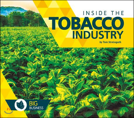 Inside the Tobacco Industry