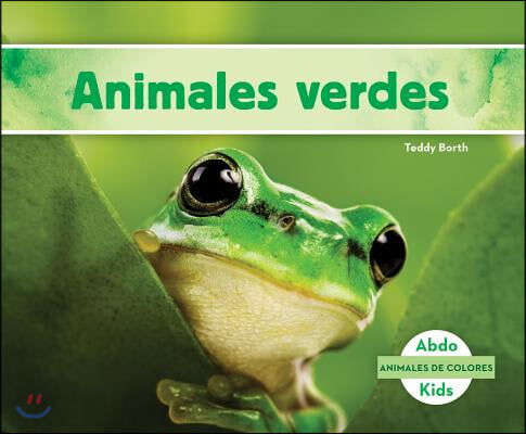 Animales Verdes (Green Animals) (Spanish Version)