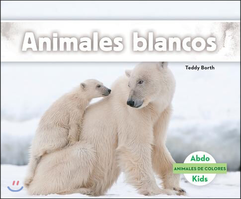 Animales Blancos (White Animals) (Spanish Version)