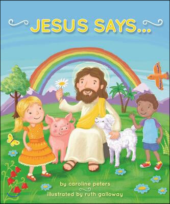 Jesus Says...