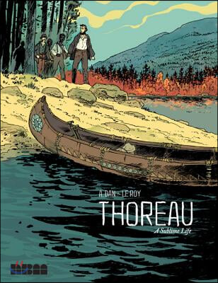 Thoreau: A Sublime Life