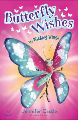 Butterfly Wishes: The Wishing Wings