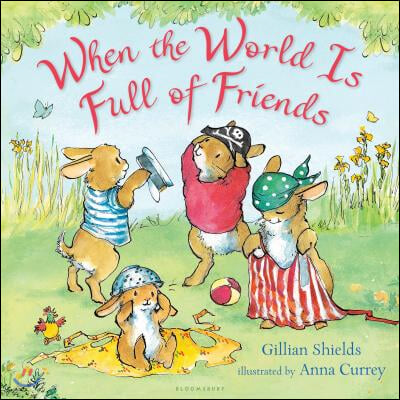 When the World Is Full of Friends (Hardcover)