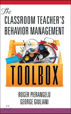 The Classroom Teacher&#39;s Behavior Management Toolbox(HC)