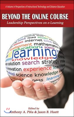 Beyond the Online Course: Leadership Perspectives on e-Learning (HC)