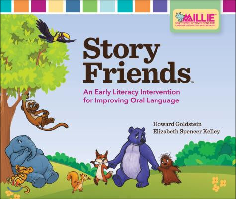 Story Friends(tm) Specialist's Kit: An Early Literacy Intervention for Improving Oral Language