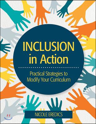 Inclusion in Action: Practical Strategies to Modify Your Curriculum