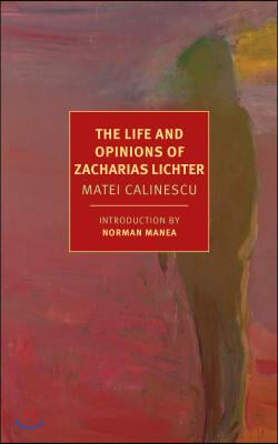 The Life and Opinions of Zacharias Lichter