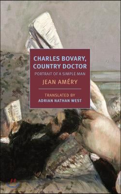 Charles Bovary, Country Doctor: Portrait of a Simple Man