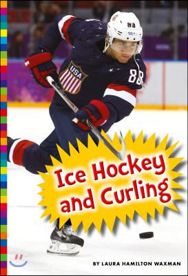 Ice Hockey and Curling