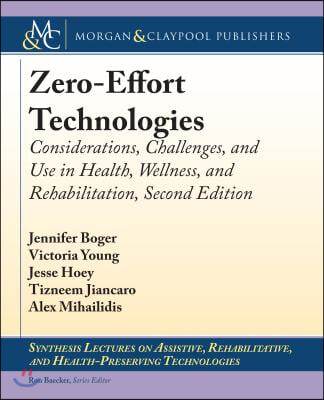 Zero-effort Technologies