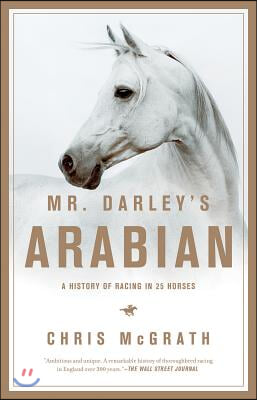 Mr. Darley&#39;s Arabian