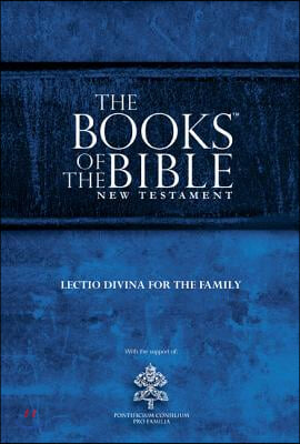 The Books of the Bible New Testament: Lectio Divina for Families