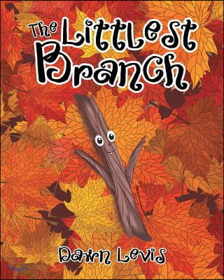 The Littlest Branch