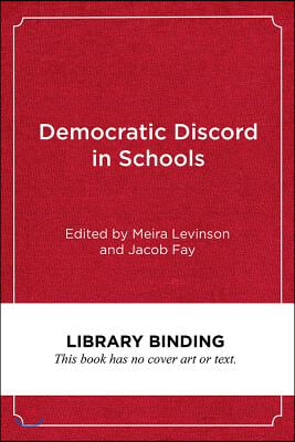 Democratic Discord in Schools