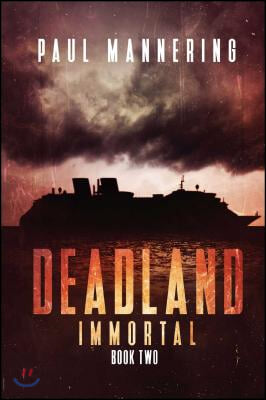 Deadland 2: Immortal