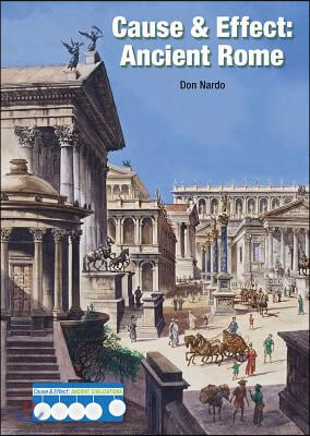 Cause &amp; Effect: Ancient Rome