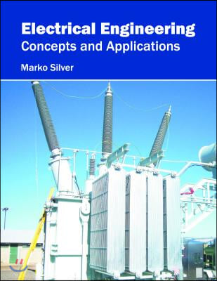 Electrical Engineering: Concepts and Applications