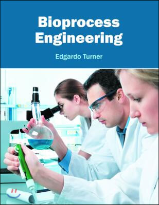 Bioprocess Engineering