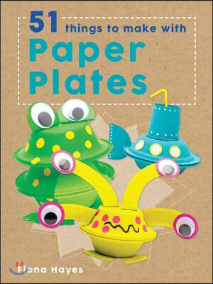 51 Things to Make With Paper Plates