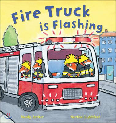 Fire Truck Is Flashing