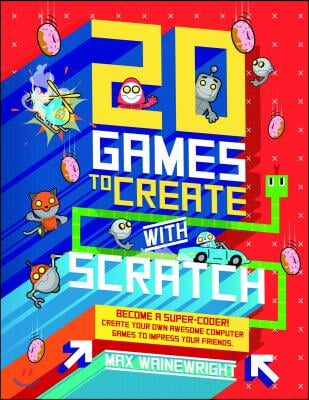 20 Games to Create with Scratch