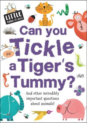 Can You Tickle a Tiger&#39;s Tummy?