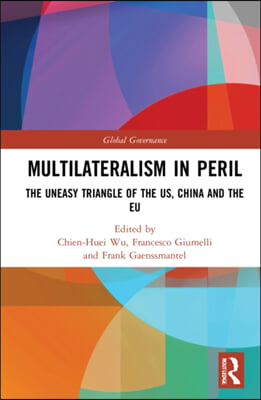 Multilateralism in Peril